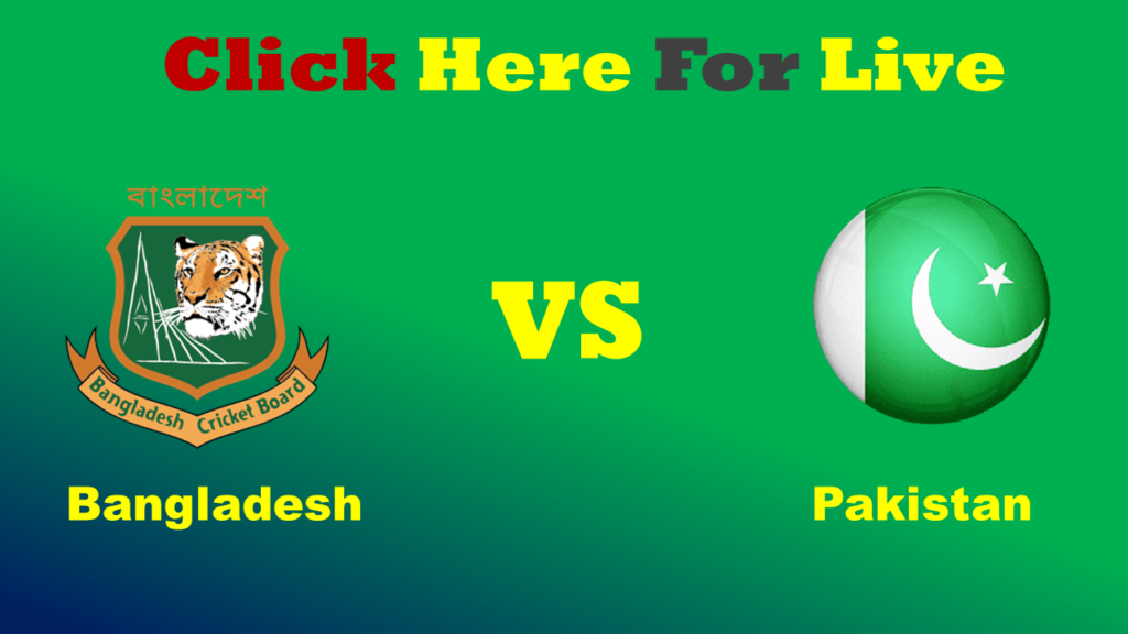 Bangladesh vs Pakistan Match